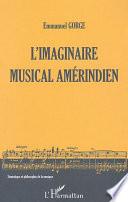L'imaginaire musical amérindien