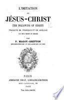 L'Imitation de Jésus-Christ ... traduite en français et en anglais ... par P. Magot-Gretton