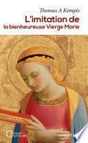 L'imitation de la bienheureuse Vierge Marie