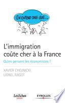 L'immigration coûte cher à la France