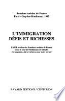 L'immigration, défis et richesses