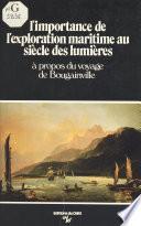 L'importance de l'exploration maritime au siècle des Lumières : à propos du voyage de Bougainville