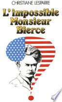 L'impossible Monsieur Bierce