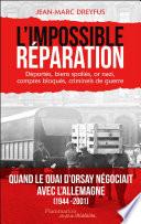 L'Impossible Réparation