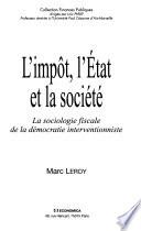 L'impôt, l'Etat et la société