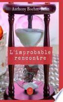 L'improbable rencontre