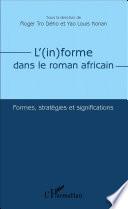 L'(in)forme dans le roman africain