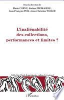 L'inaliénabilité des collections, performances et limites ?