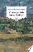 L'Incendie de la Sainte Victoire