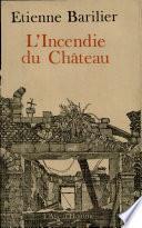 L'incendie du château