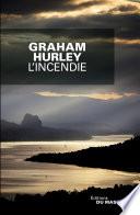 L'incendie