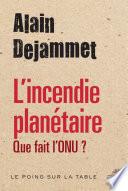 L'incendie planétaire