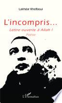 L'incompris...