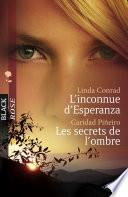 L'inconnue d'Esperanza - Les secrets de l'ombre (Harlequin Black Rose)