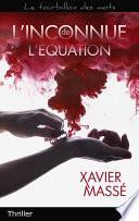 L'Inconnue de l'équation