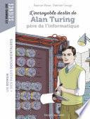 L'incroyable destin d'Alan Turing, père de l'informatique