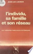 L'individu, sa famille et son réseau