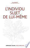 L'individu sujet de lui-même