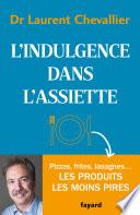 L'indulgence dans l'assiette