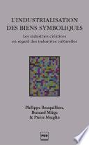 L'INDUSTRIALISATION DES BIENS SYMBOLIQUES