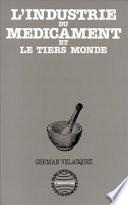 L'industrie du médicament et le Tiers Monde