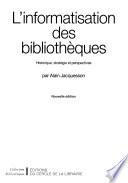 L'informatisation des bibliothèques