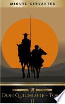L'Ingénieux Hidalgo Don Quichotte de la Manche - Tome II