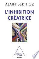 L' Inhibition créatrice