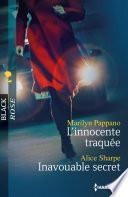 L'innocente traquée - Inavouable secret