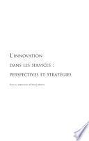 L'innovation dans les services : perspectives et stratégies