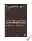 L'innovation sous tension : Histoire d'un concept