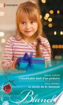 L'inoubliable Noël d'un pédiatre - Le destin du Dr Donovan