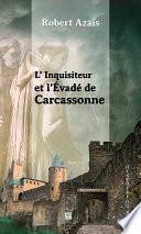 L'inquisiteur et l'évadé de Carcassonne
