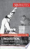 L'inquisition, le bras armé de l'Église