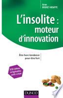 L'insolite, moteur d'innovation