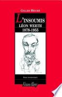 L'Insoumis : Léon Werth, 1878-1955