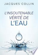 L'insoutenable vérité de l'eau