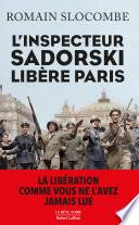 L'Inspecteur Sadorski libère Paris