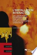 L'installation interactive
