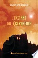 L'instant du crépuscule