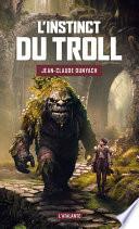 L'instinct du troll