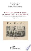 L'institution scolaire au prisme de la modernité
