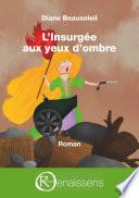 L'Insurgée aux yeux d'ombre