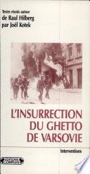 L'Insurrection du ghetto de Varsovie