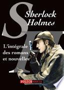 L'intégrale des romans et nouvelles de Sherlock Holmes