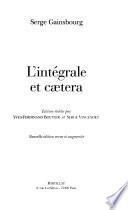 L'intégrale et caetera
