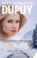 L'Intégrale L'Orpheline des neiges - vol 2