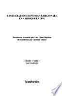 L'intégration économique régionale en Amérique latine