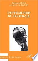 L'intégrisme du football