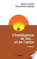 L'Intelligence de Soi... et de l'autre - 2e éd